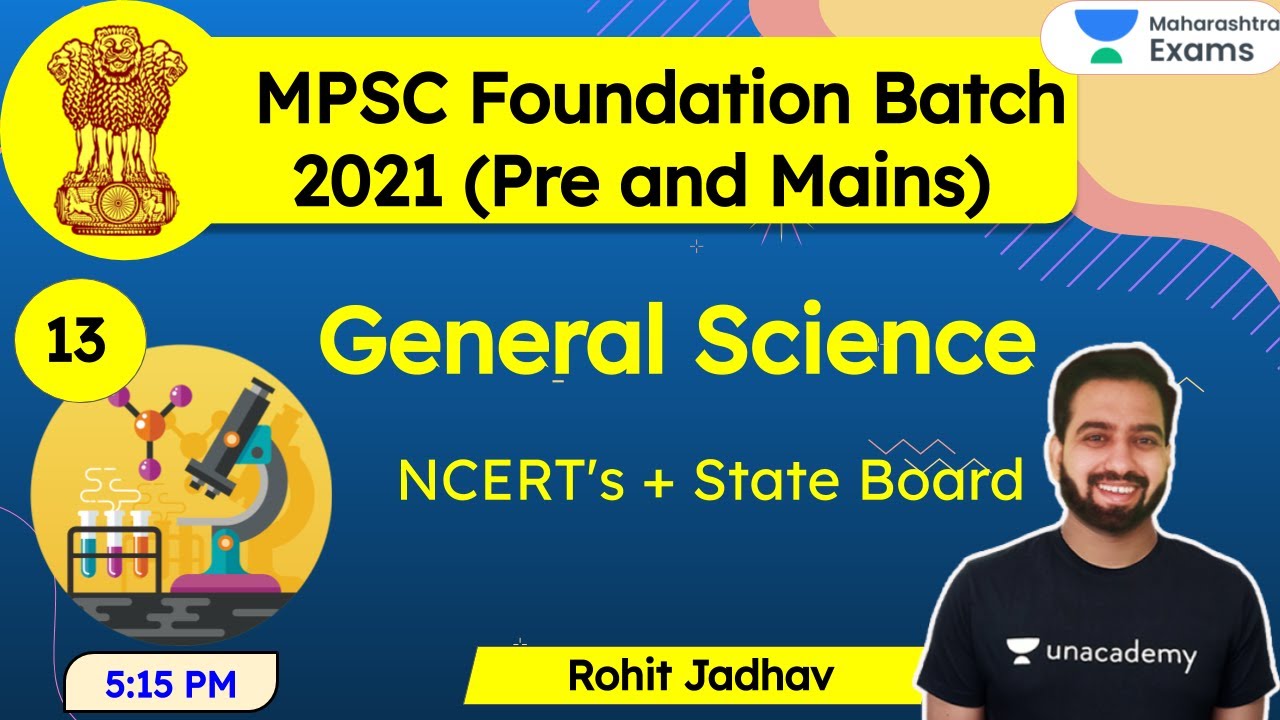 MPSC Foundation Batch 2021 | General Science by Rohit Jadhav | NCERT's + State Board