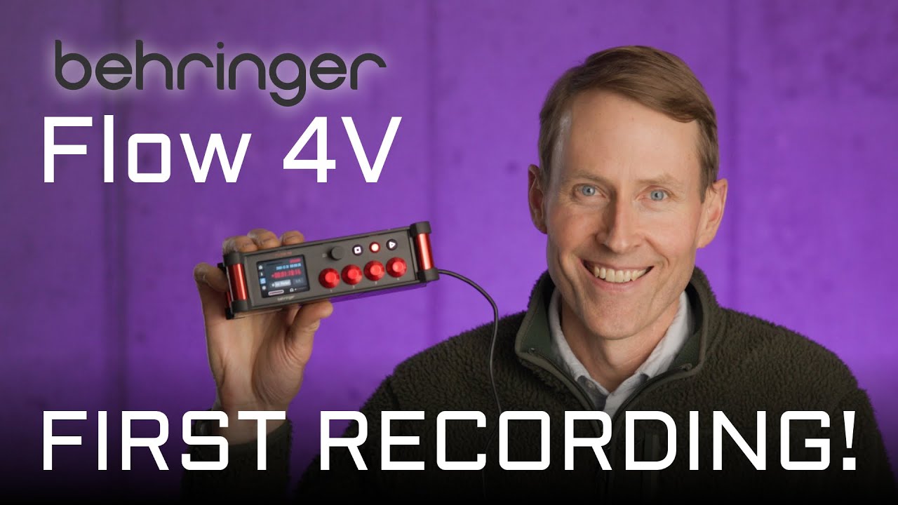 Behringer Flow 4V - How to make your first recording
