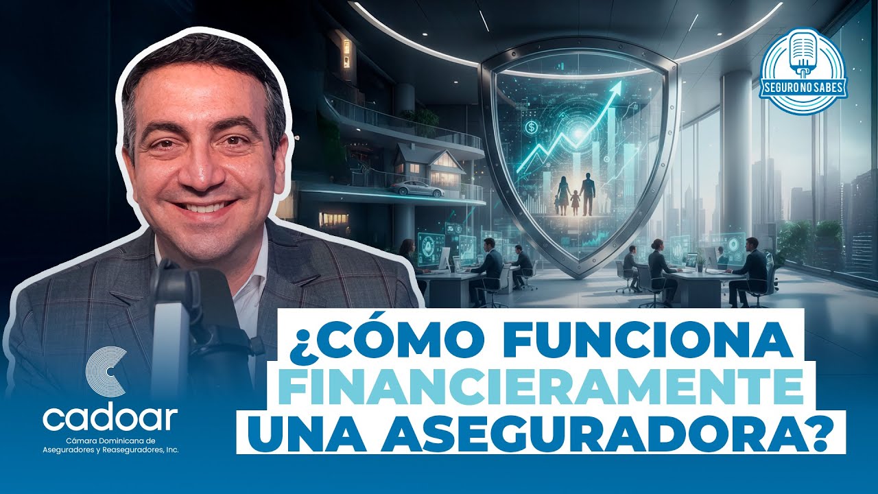 ¿Cómo funciona financieramente una aseguradora?
