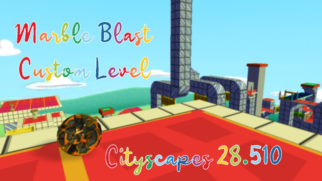 Marble Blast Custom Level - Cityscapes 28.510