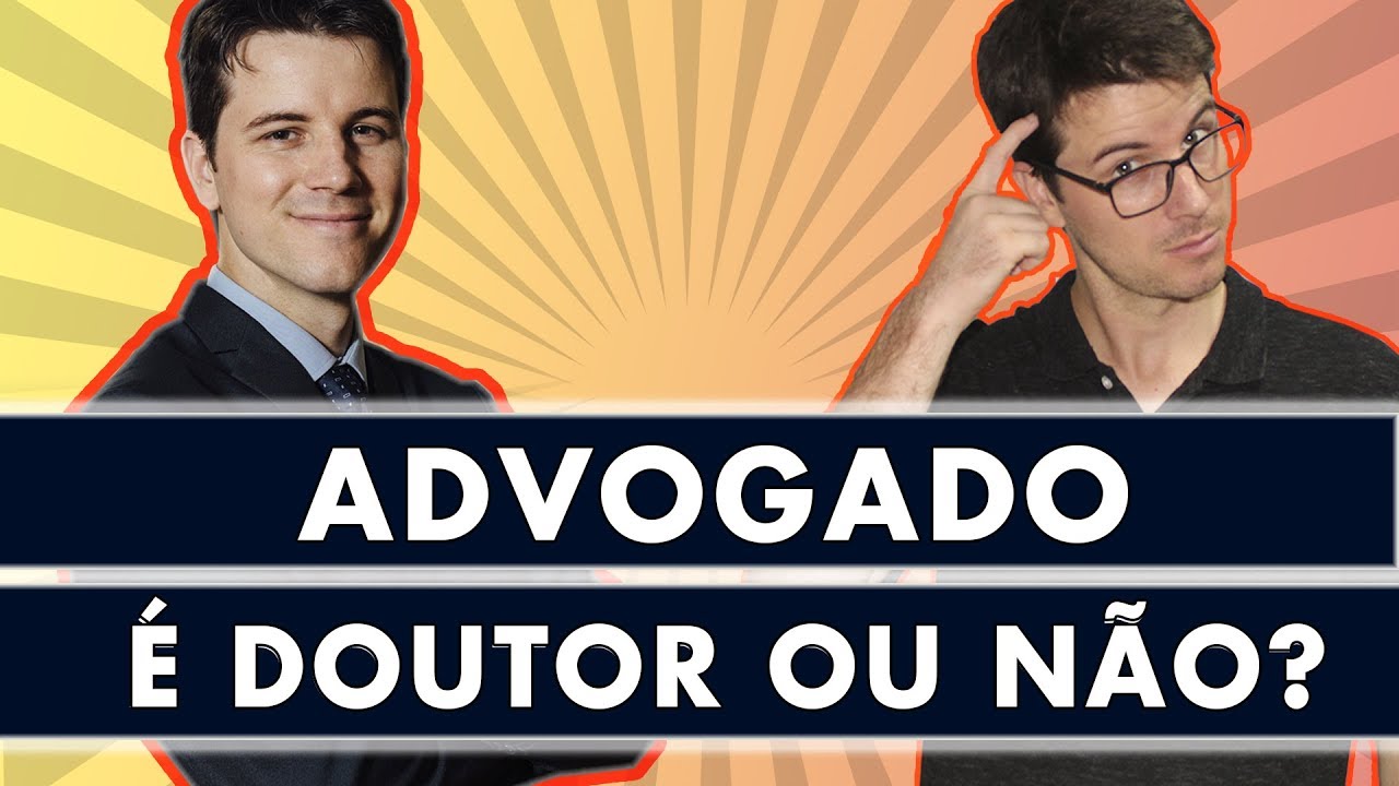 ADVOGADO É DOUTOR OU NÃO É?