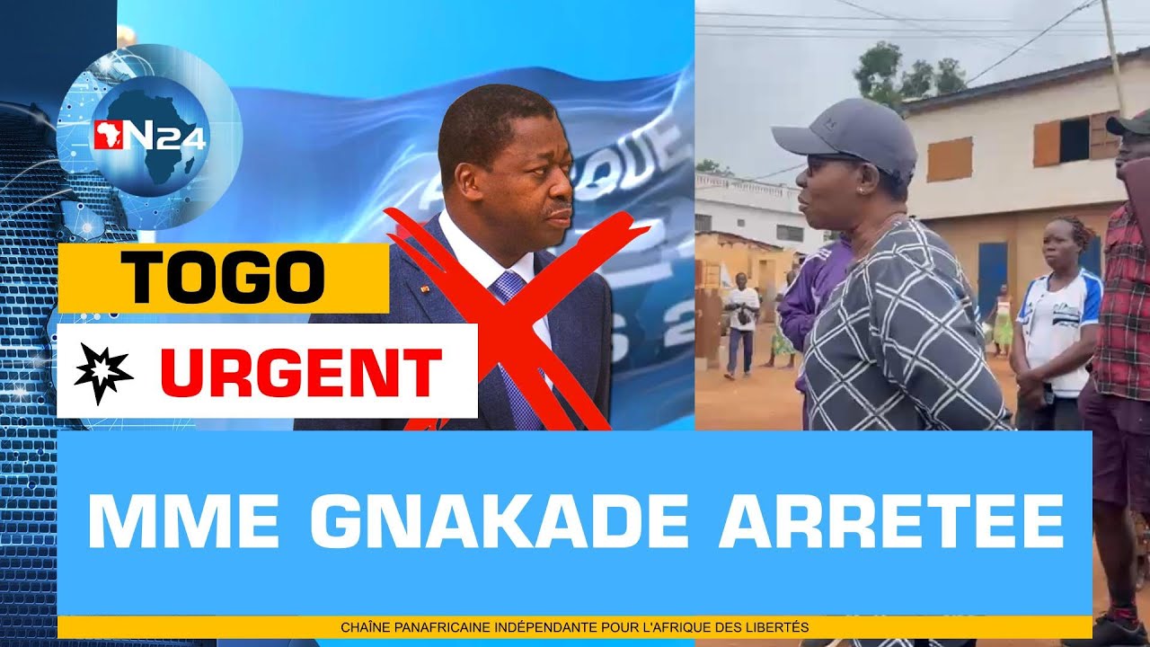 URGENT💥TOGO  MME GNAKADE ARRÊTÉE PAR LES MILITAIRES À LOMÉ