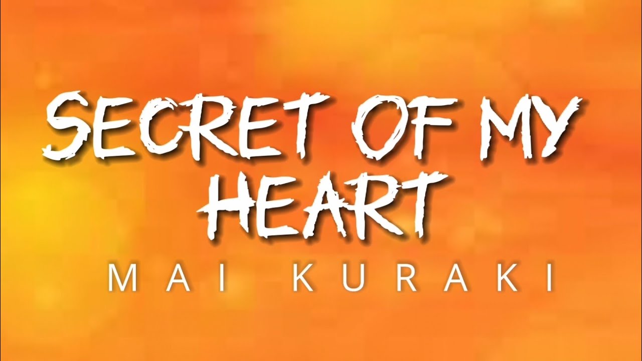 Secret of my heart - Mai Kuraki | Lyrics (Detective Conan 9th closing song)