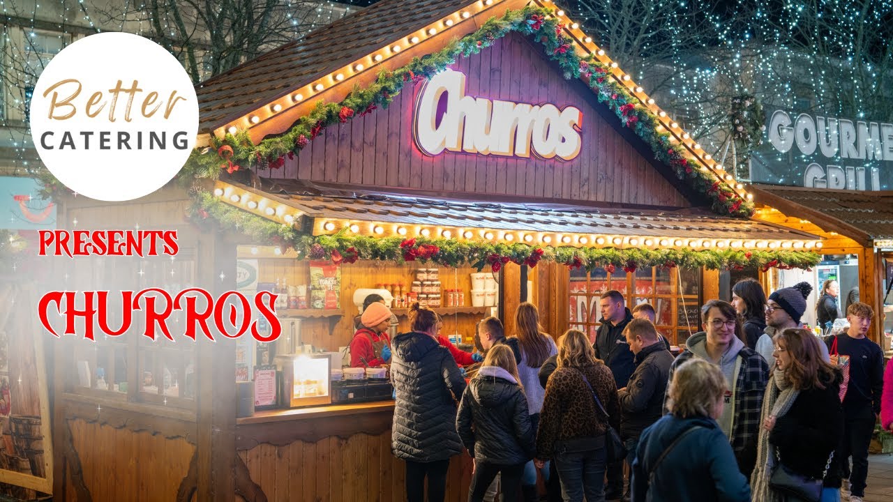 Churros - Market Catering Unit - by Better Catering, Manchester