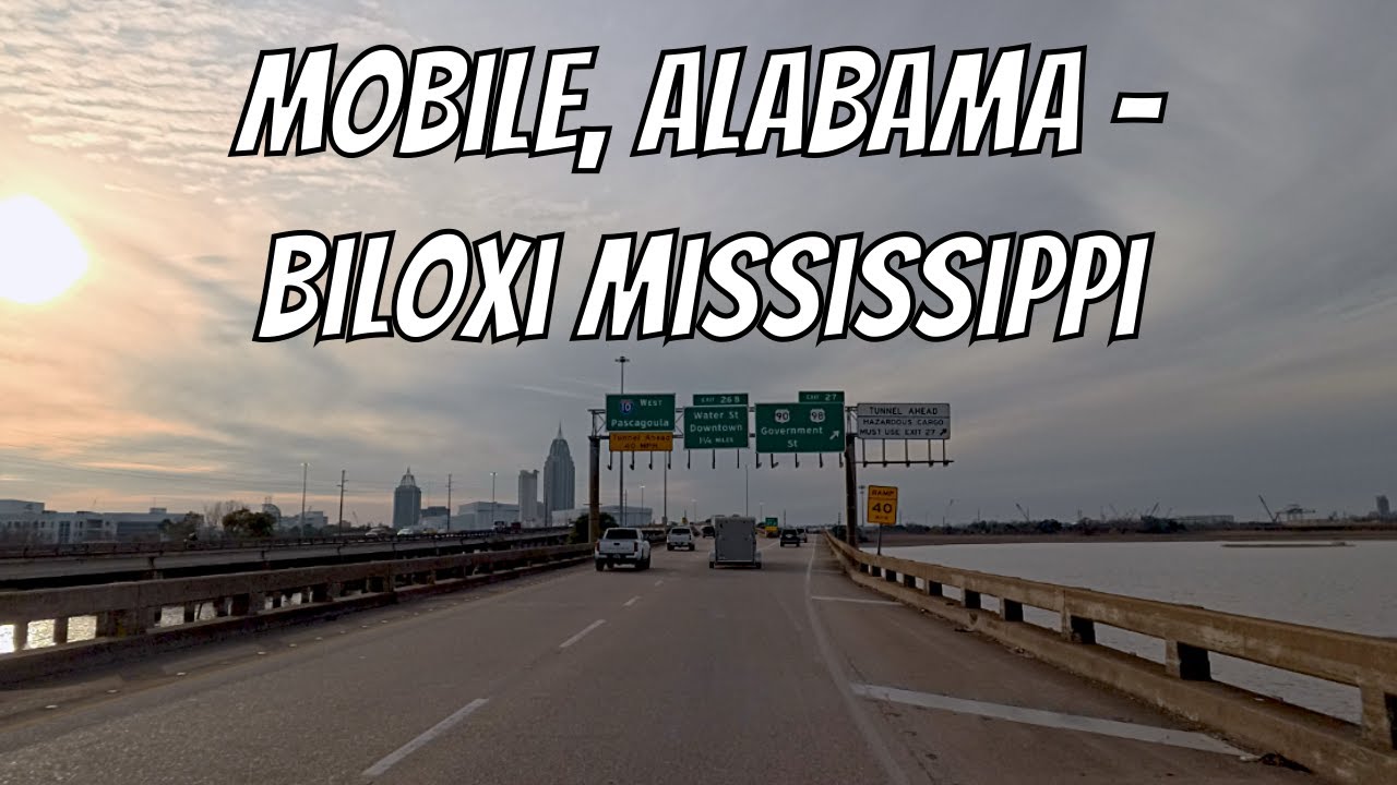 Mobile, Alabama to Biloxi, Mississippi! Drive with me!