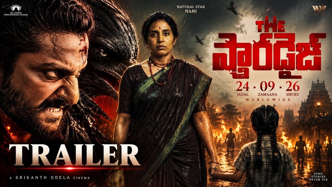 The Paradise Release Trailer 🔥 The Epic Begins | Nani | Srikanth Odela | Anirudh | 4K