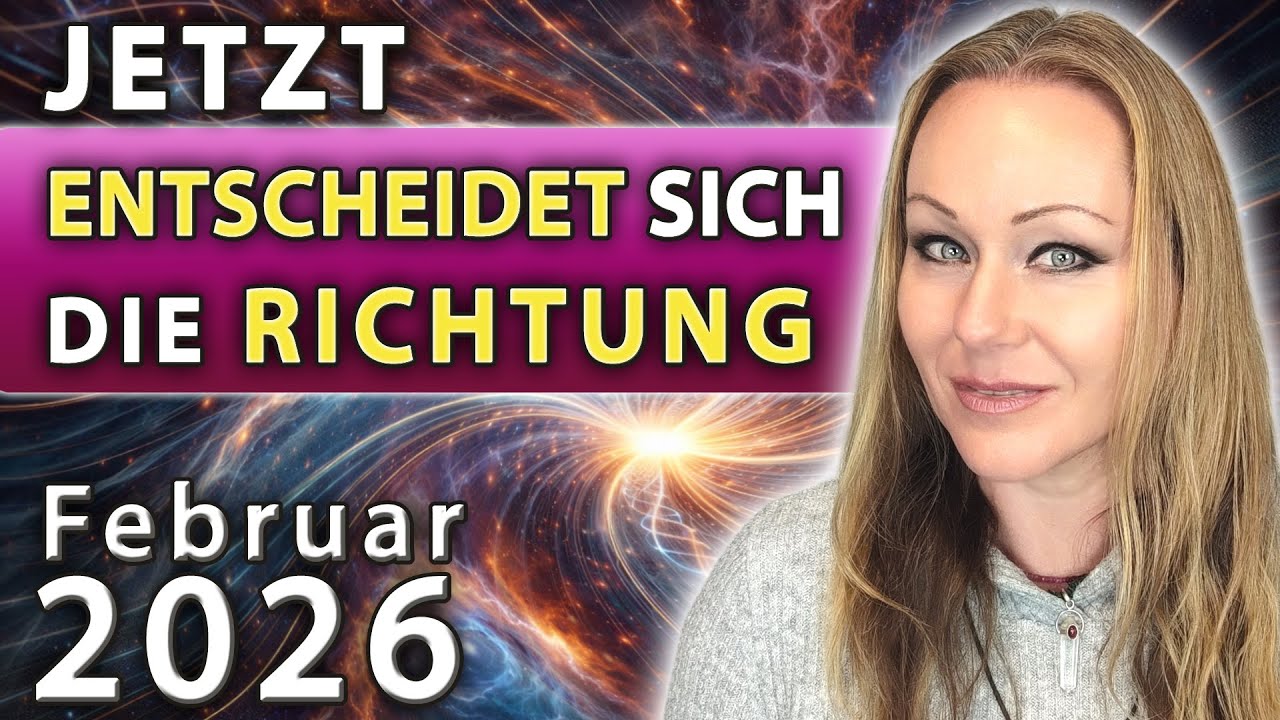 Was du jetzt wählst ist entscheidend! (Monatsbotschaft Februar)