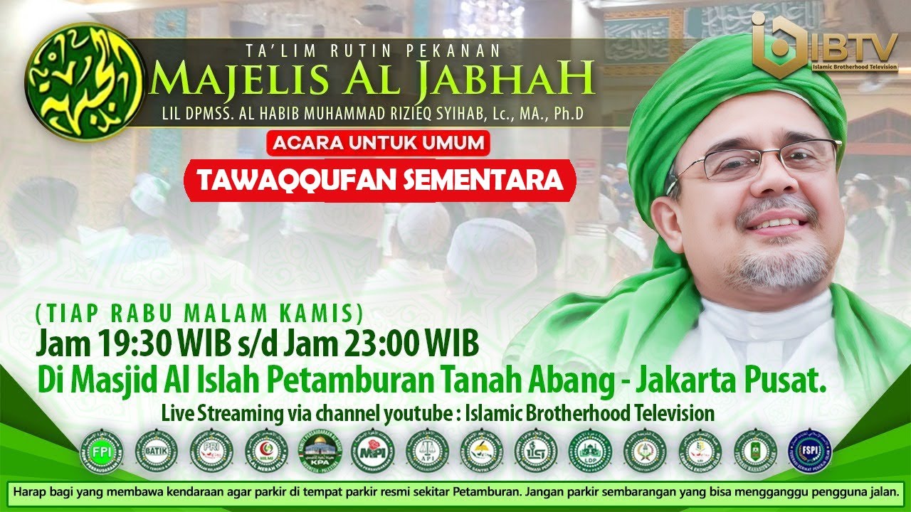 🛑[LIVE] TAWAQQUFAN SEMENTARA TA'LIM PEKANAN MAJELIS AL JABHAH LIL HABIB RIZIEQ SYIHAB, Lc. MA. Ph.D.