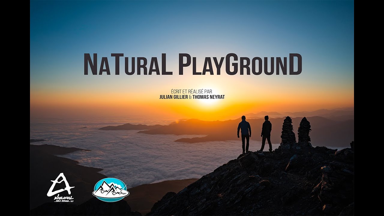 Natural Playground - Les Pyr&eacute;n&eacute;es comme terrain de jeu