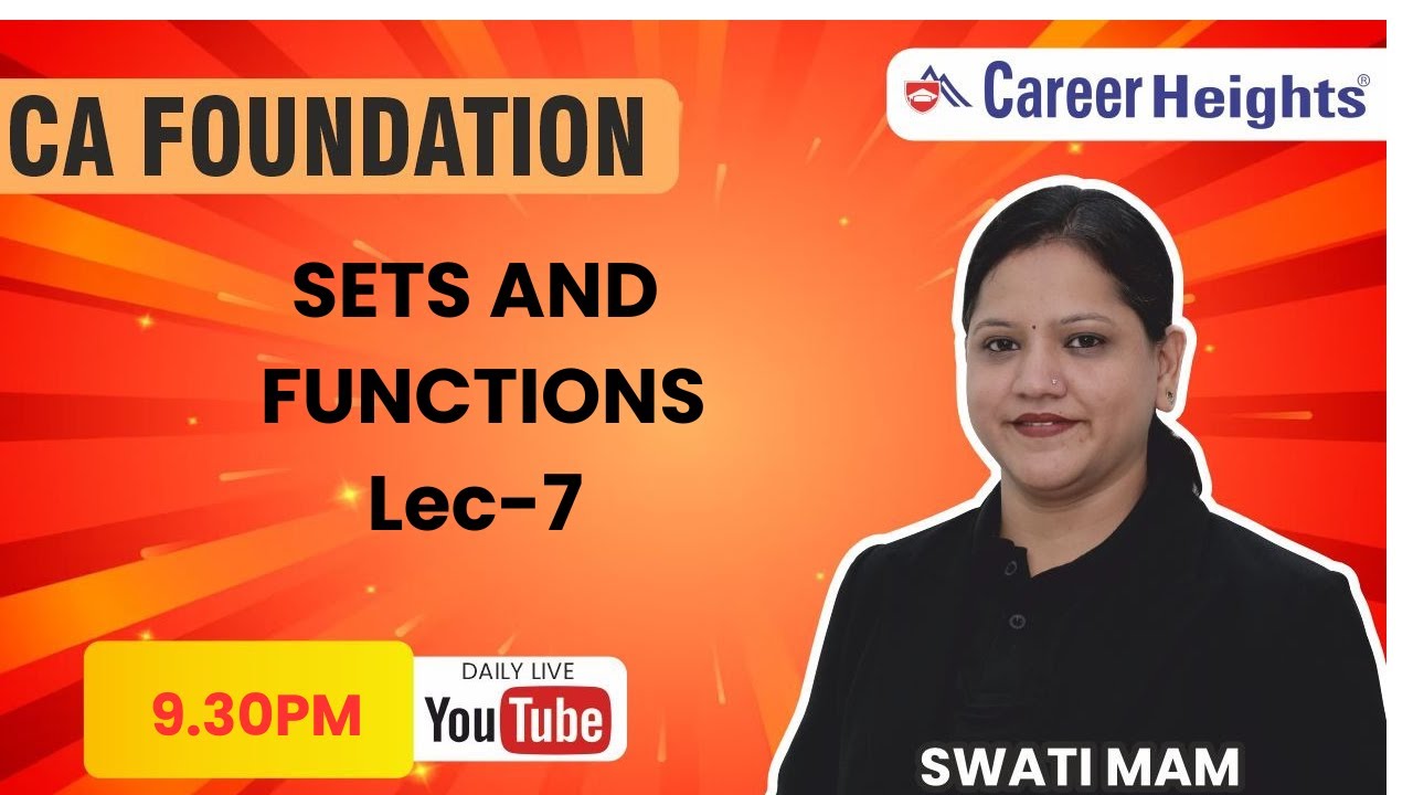 CA Foundation Sets and Function 7 (Daily Live Class at 9.30 pm)