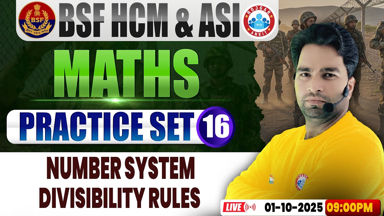 BSF HCM Maths Class | BSF Maths Practice Set #16 | Number System | BSF ASI Maths By Manish Sir
