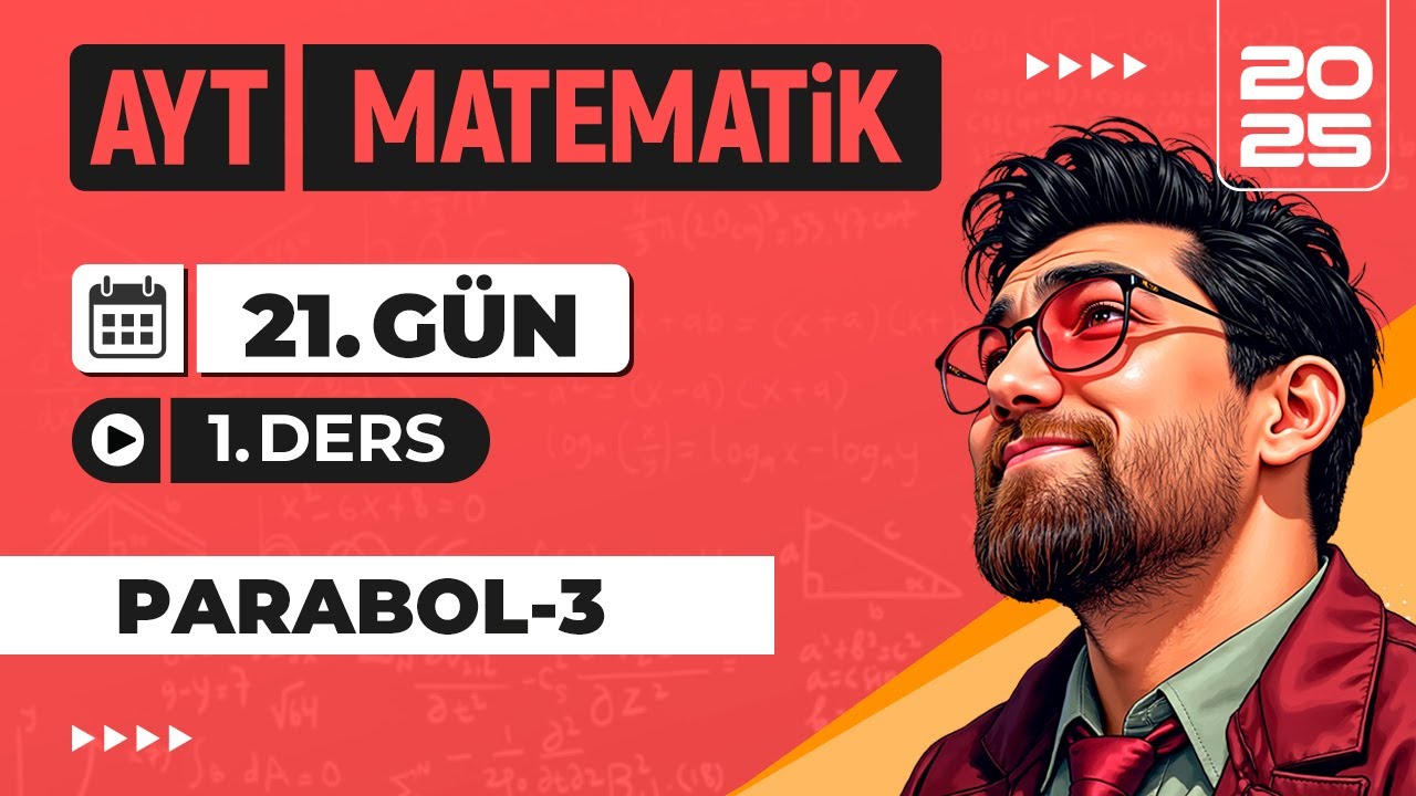 90 Günde AYT Matematik Kampı | 21.Gün 1.Video | Parabol-3 | 2025 | #merthoca