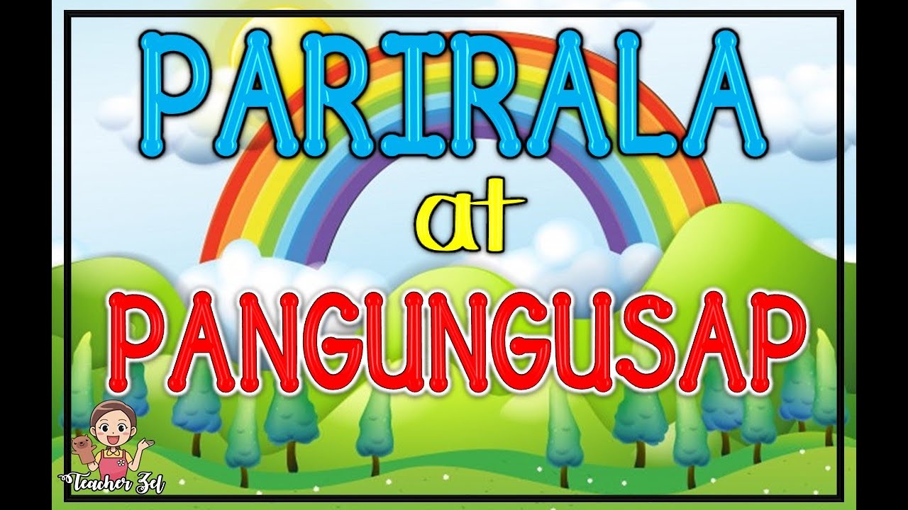 PARIRALA AT PANGUNGUSAP