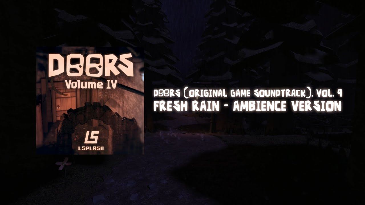 DOORS: FLOOR 2 - Fresh Rain (Ambience Version) OST