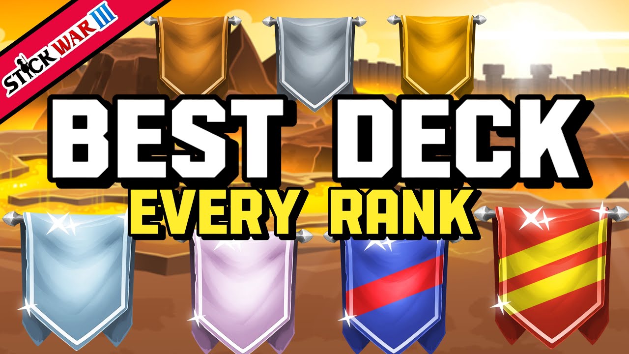 The Best Decks for EVERY Rank in Stick War 3!