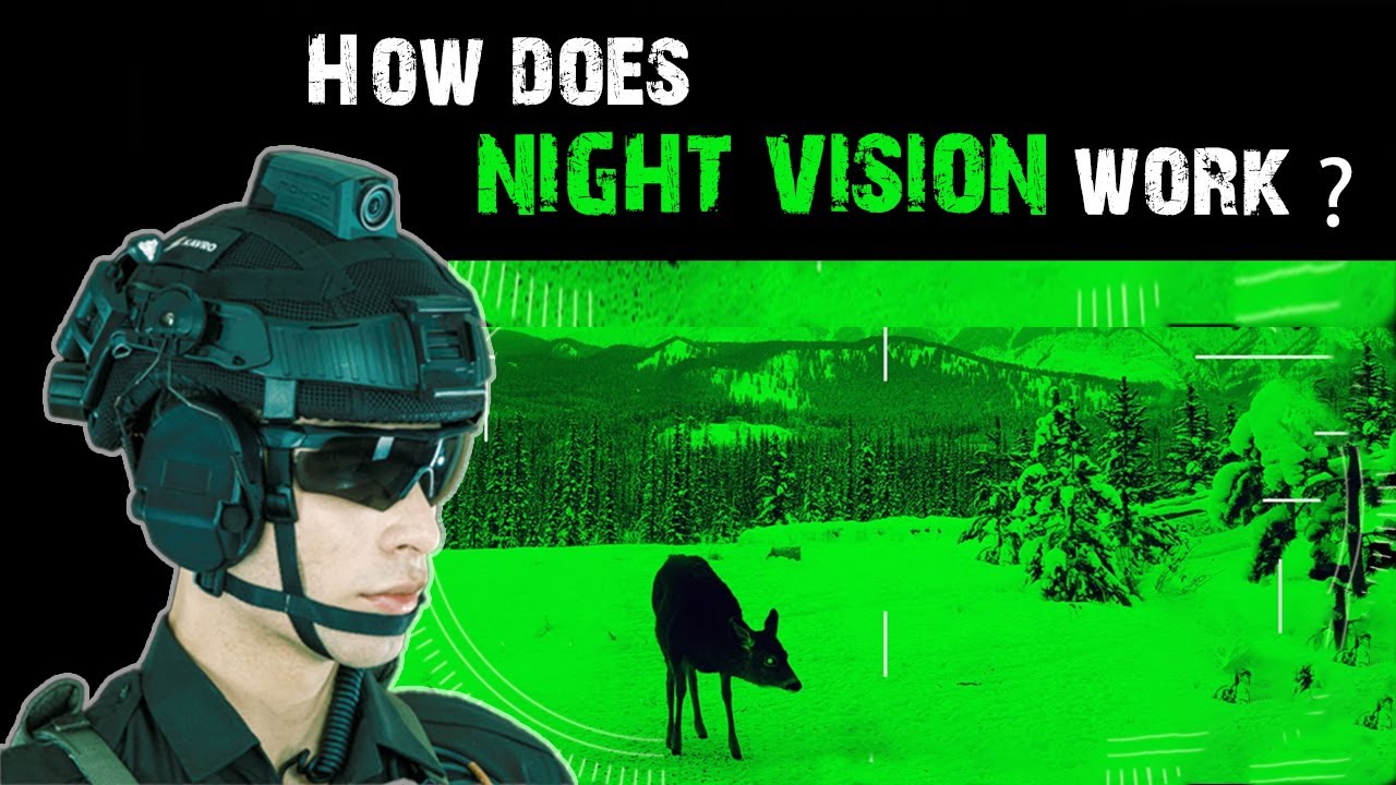 How does night vision work