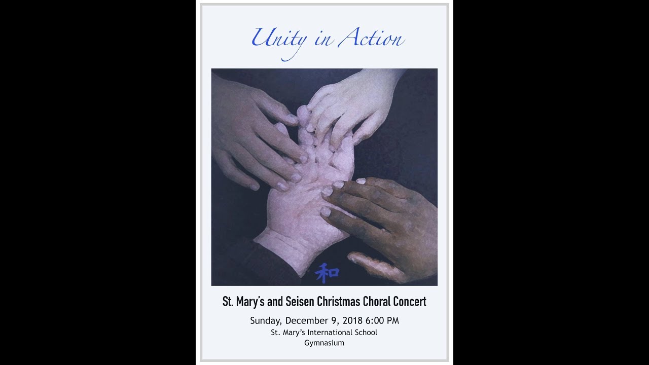St. Mary's and Seisen Choral Christmas Concert 2018