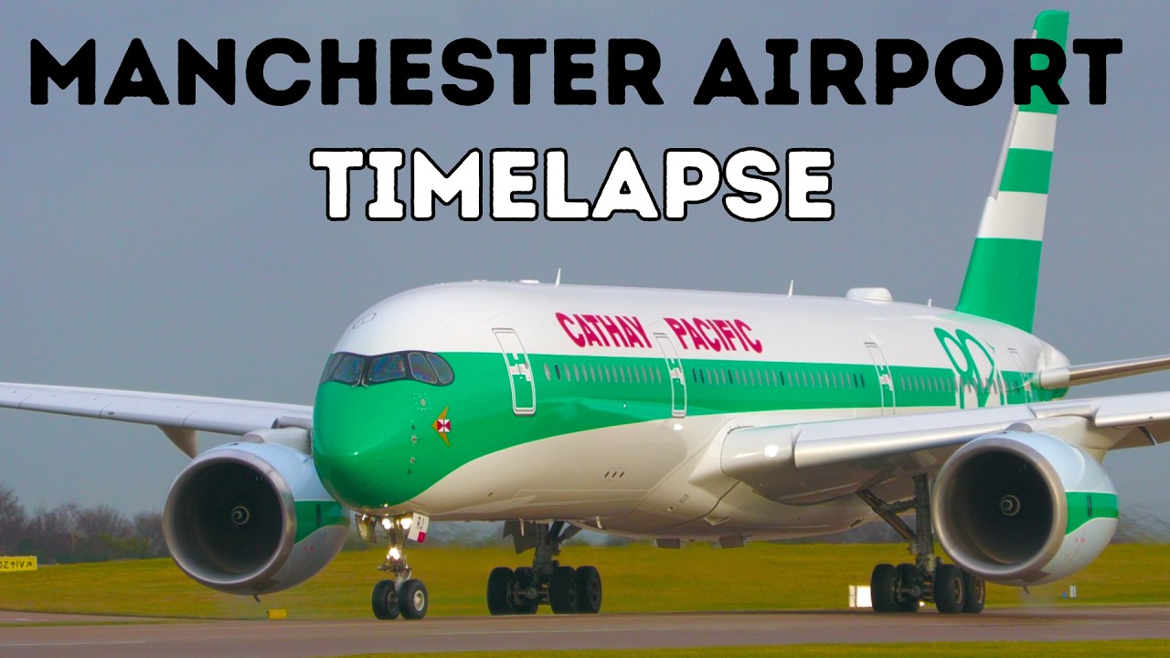 🔴TIMELAPSE AT MANCHESTER AIRPORT ⭐✈️❤️