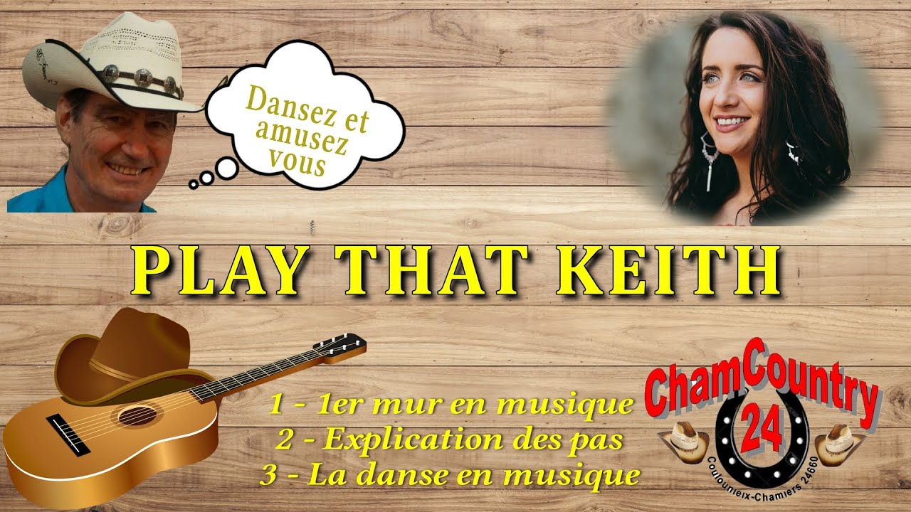 Play that keith - Line dance country ( Démo & Teach Fr)