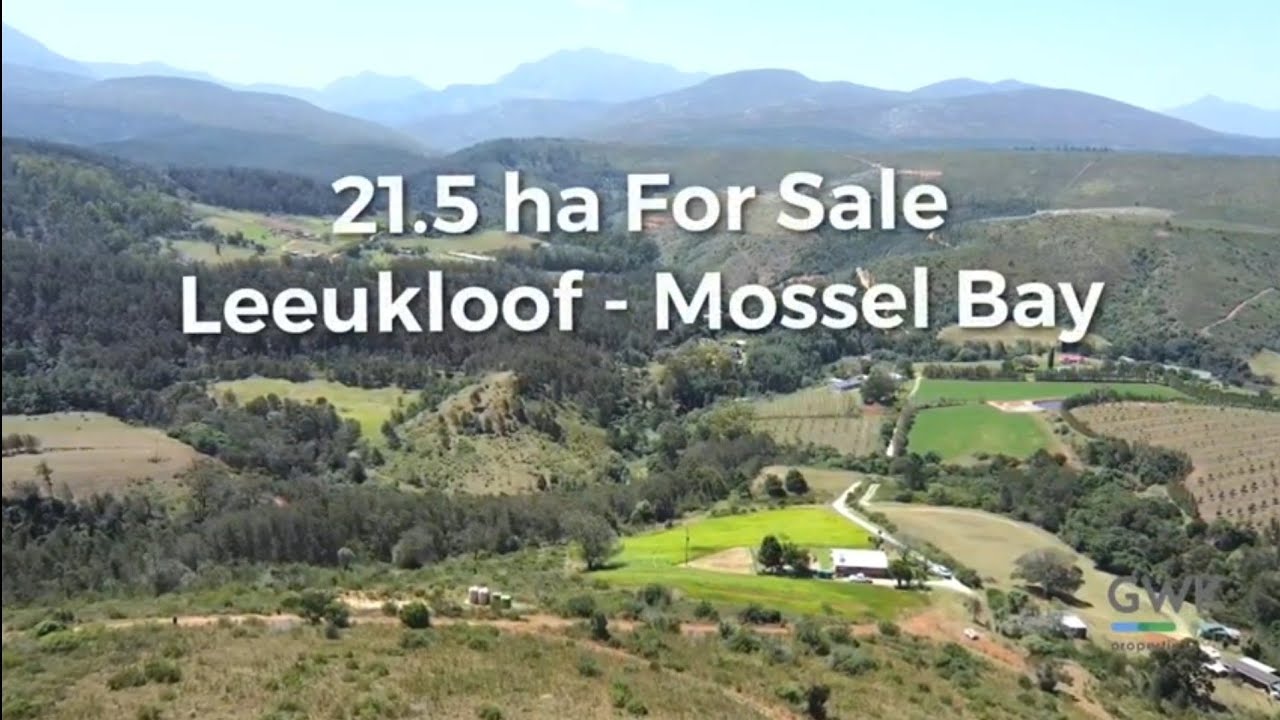 21.5 ha kleinhoewe te koop naby Mosselbaai / 21.5 ha smallholding for sale near Mossel Bay.