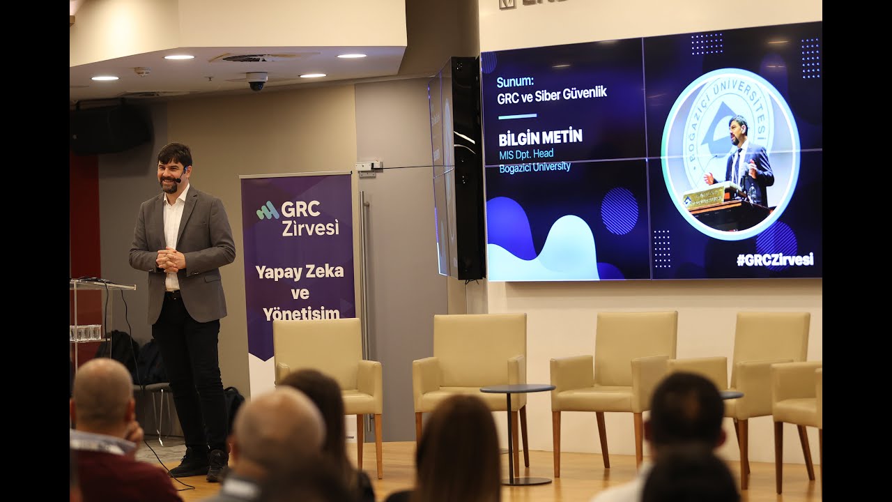 GRC ve Siber Güvenlik | Prof. Dr. Bilgin Metin | GRC Zirvesi 2024