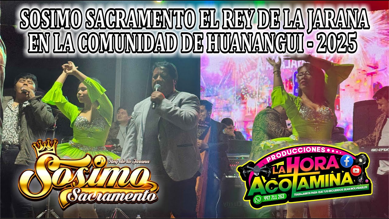 SOSIMO SACRAMENTO EN HUANANGUI 2025 ​⁠
