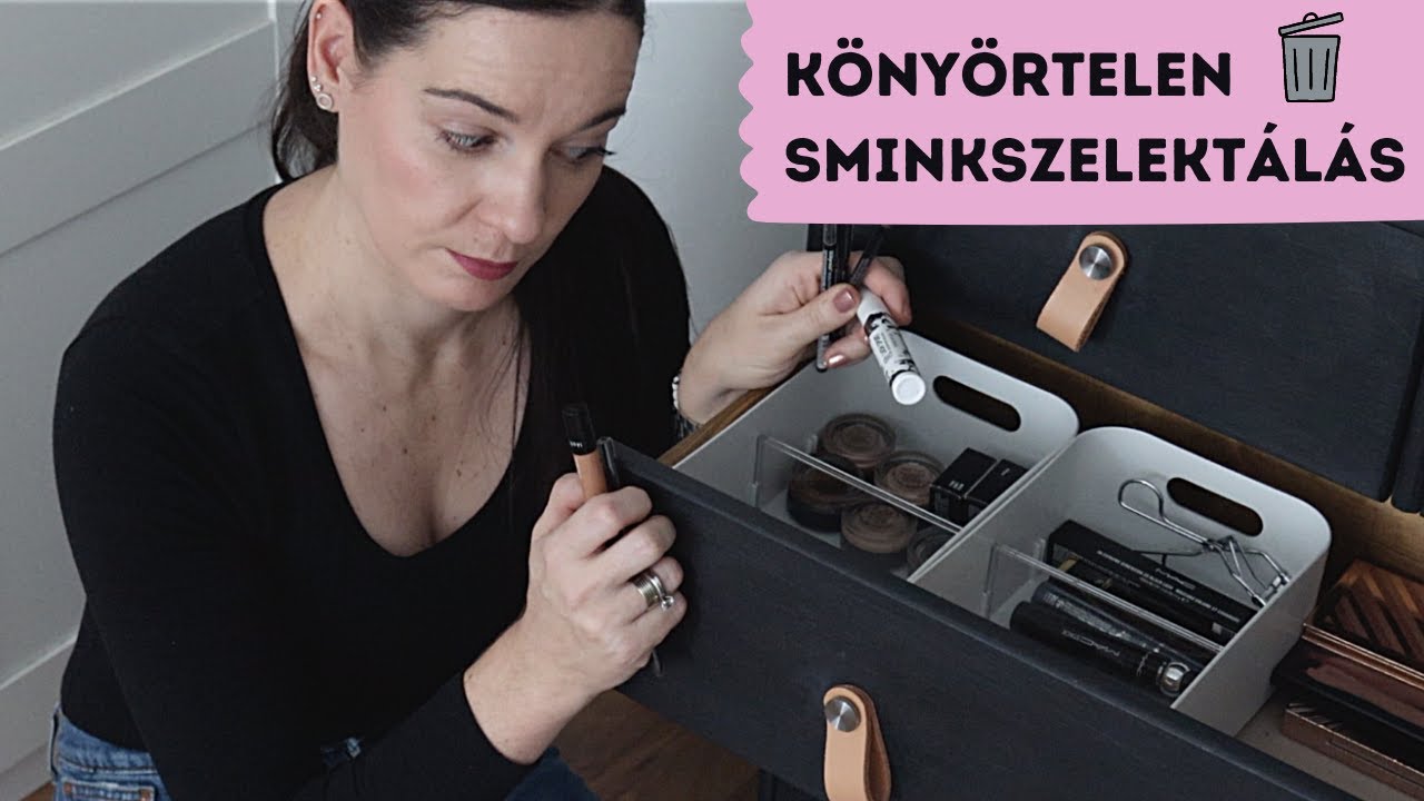 megszabadultam a FELESLEGES SMINKEKTŐL 🗑️