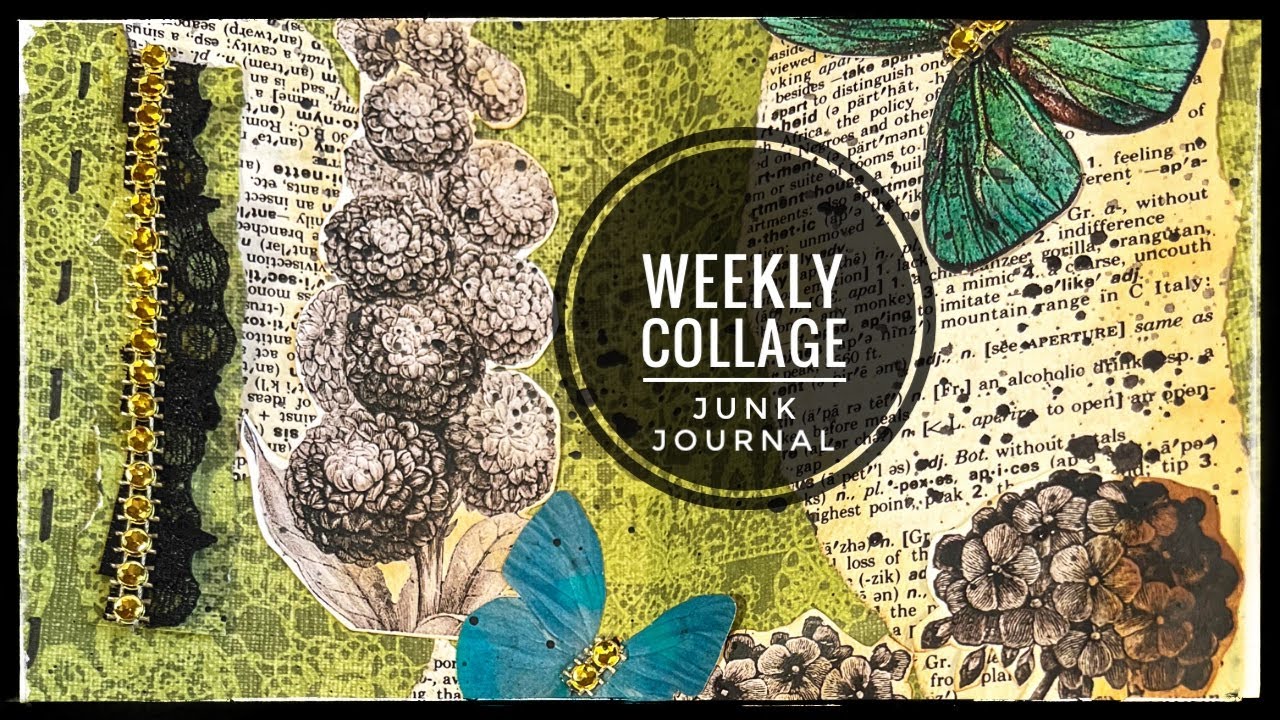 Weekly Collage - Junk Journal