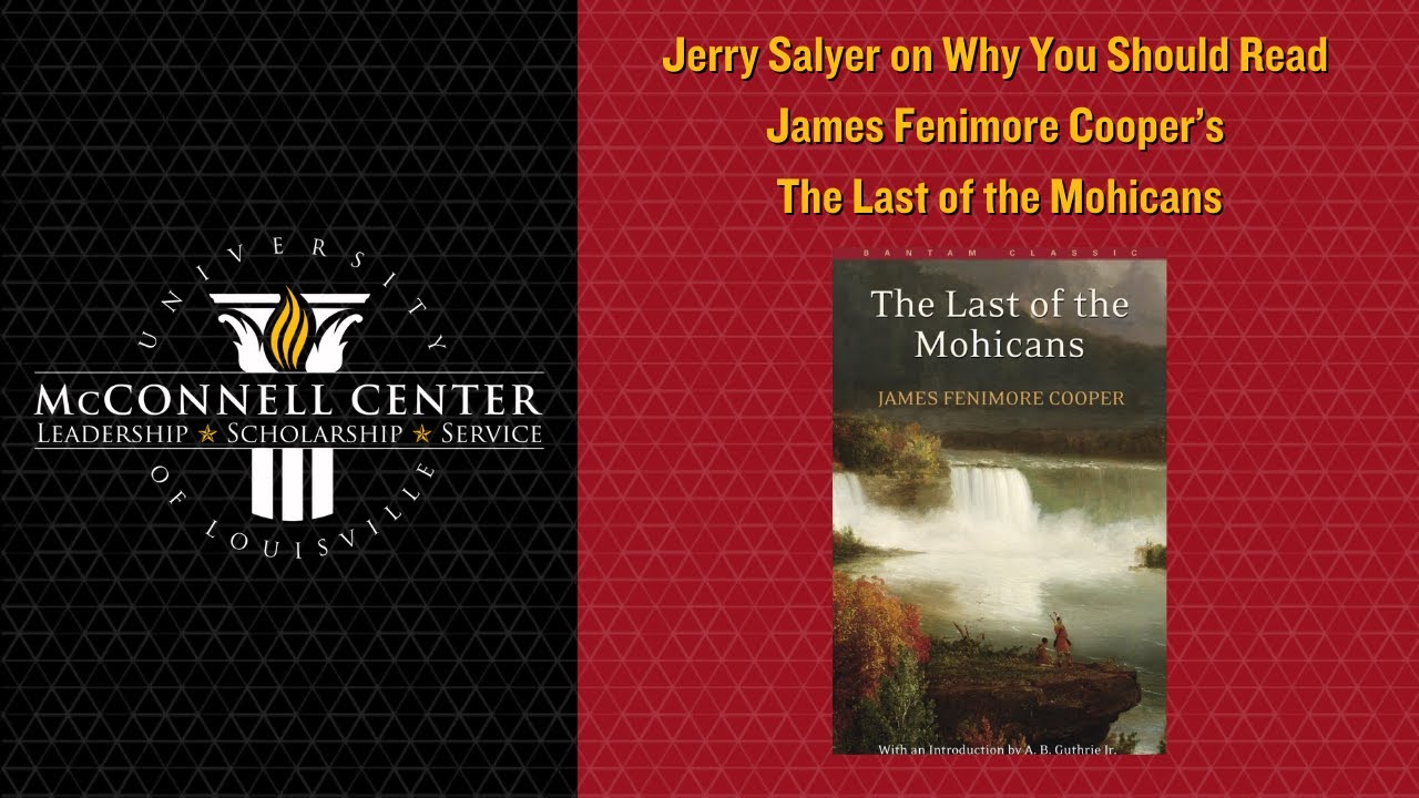 Why You Should Read James Fenimore Cooper's The Last of the Mohicans | Jerry Salyer