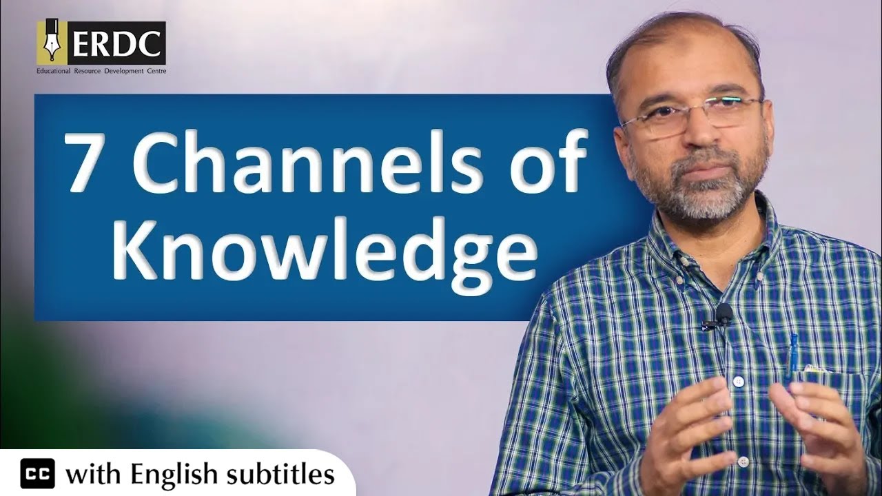 7 Channels of Knowledge | Salman Asif Siddiqui