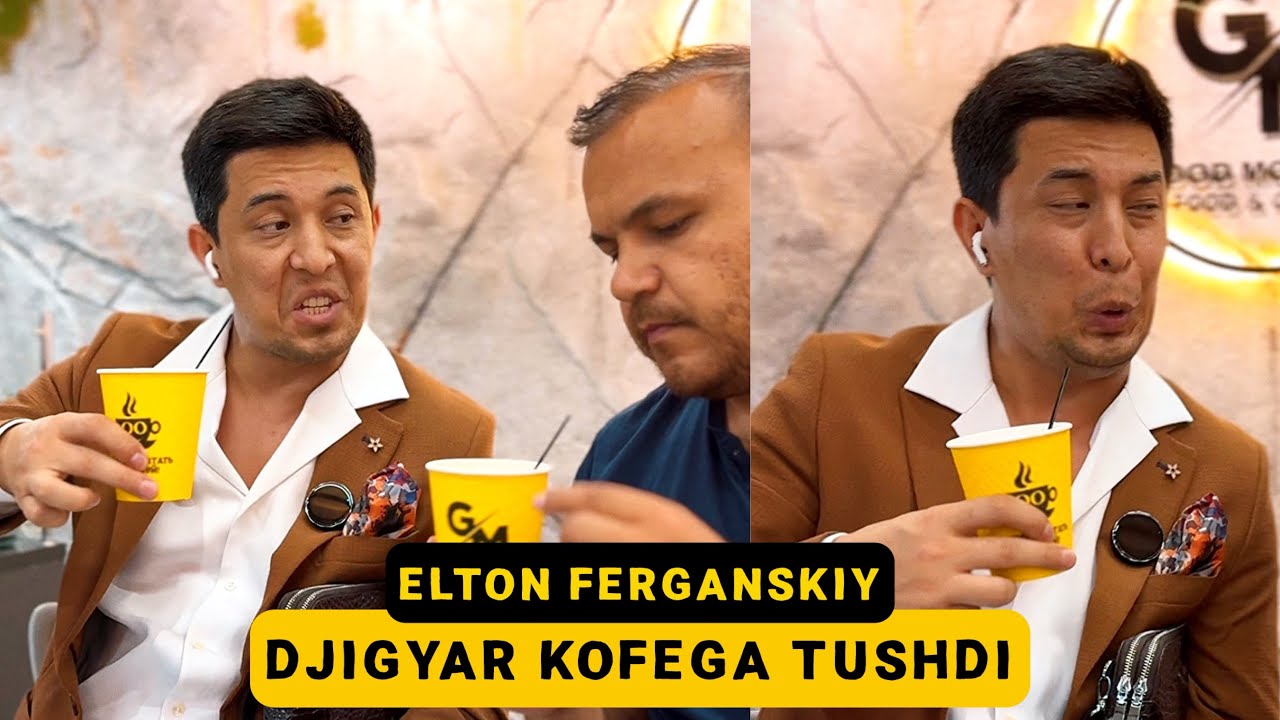 ELTON FERGANSKIY &mdash; DJIGYAR KOFEGA TUSHDI!