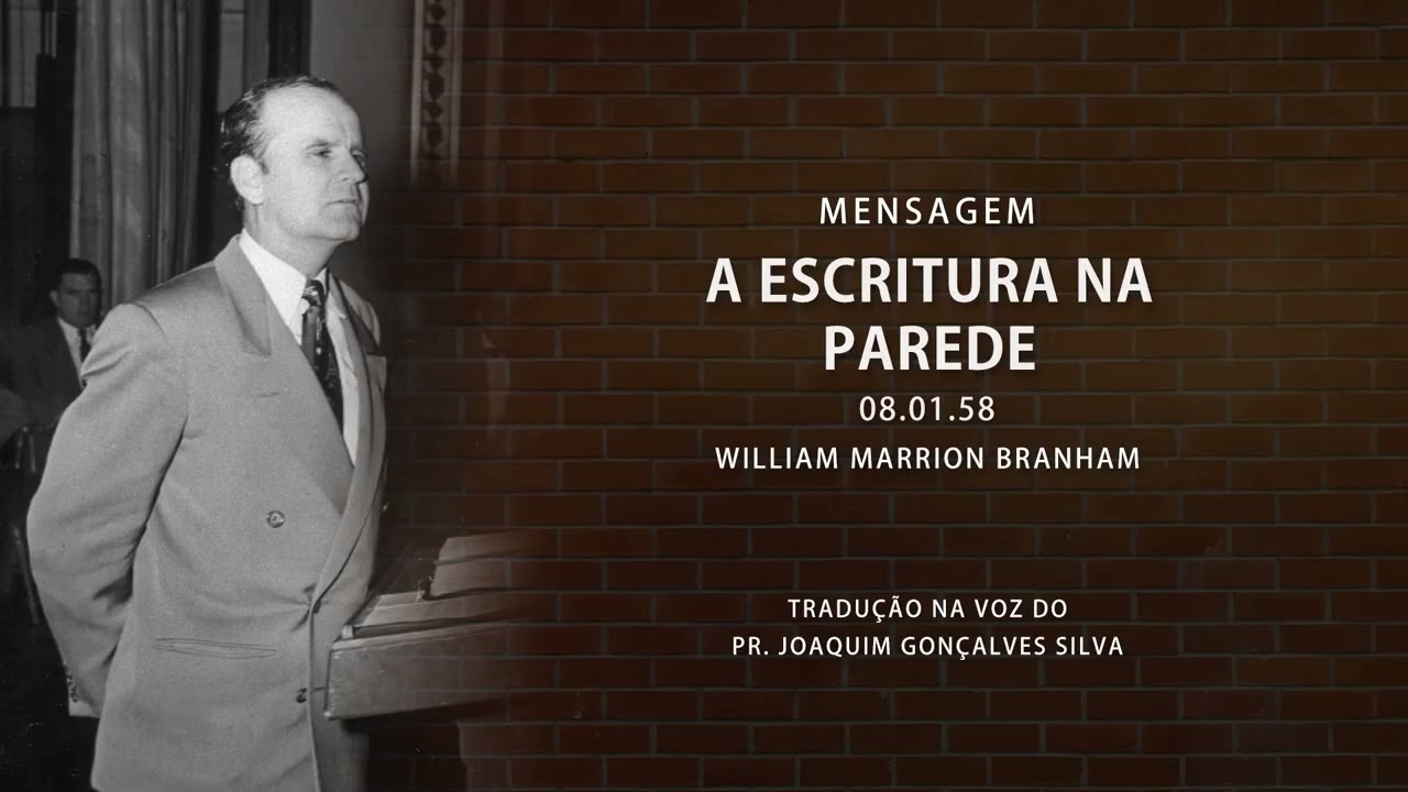 08.01.1958 - A Escritura na Parede - William Marrion Branham | 03/FEV/2026 | Brasília - DF