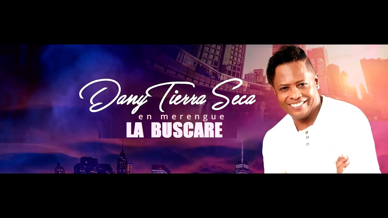 Dany Tierra seca LA BUSCARE
