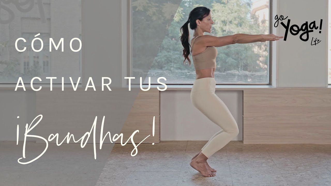 CÓMO ACTIVAR TUS BANDHAS ¡EN 5 RESPIRACIONES! -Y CÓMO MANTENERLOS ACTIVOS ¡DURANTE TODA TU PRÁCTICA!