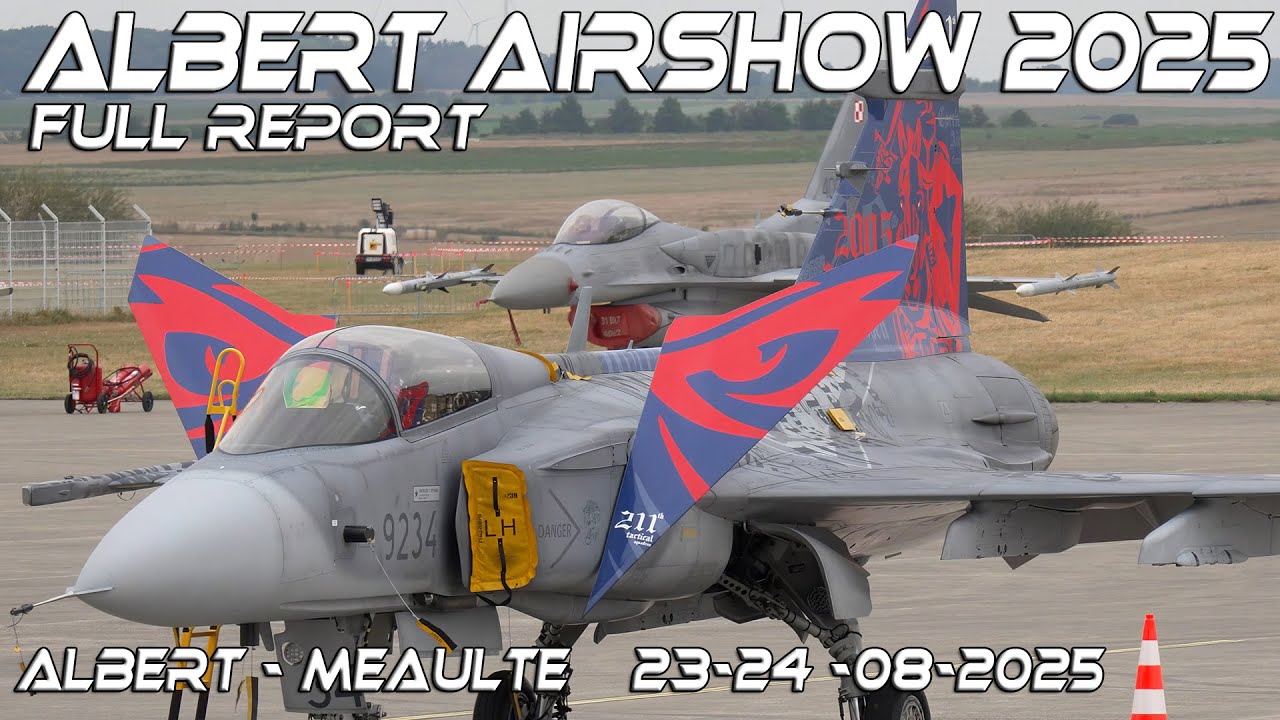 Albert Airshow 2025.Rapport Complet.Le Meeting Aérien International de la Somme d'Albert Méaulte .4K