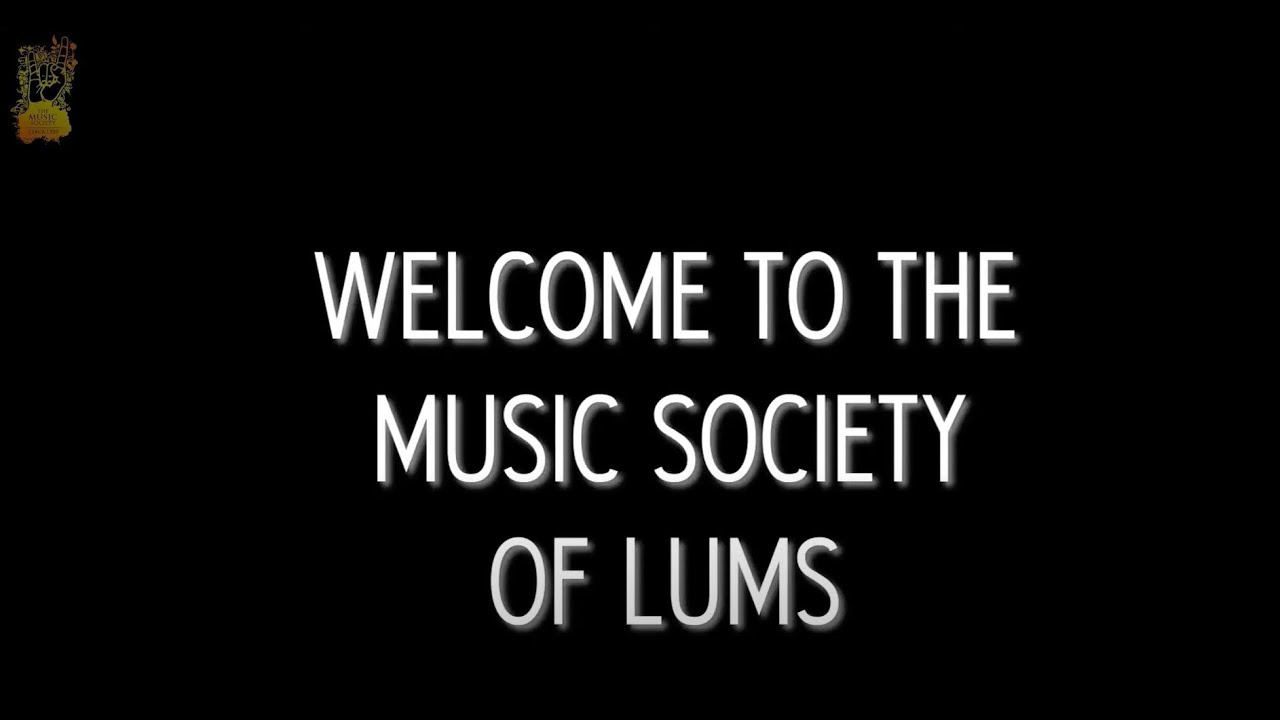 LUMS Music Society | O'Week 2020