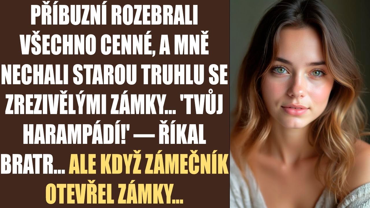 Příbuzní rozebrali všechno cenné, a mně nechali starou truhlu se zrezivělými zámky... 'Tvůj...