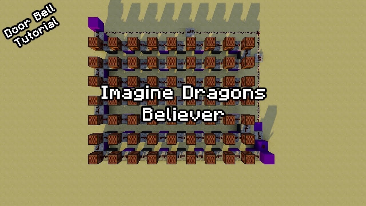 Imagine Dragons - Believer - Minecraft Note Block Tutorial