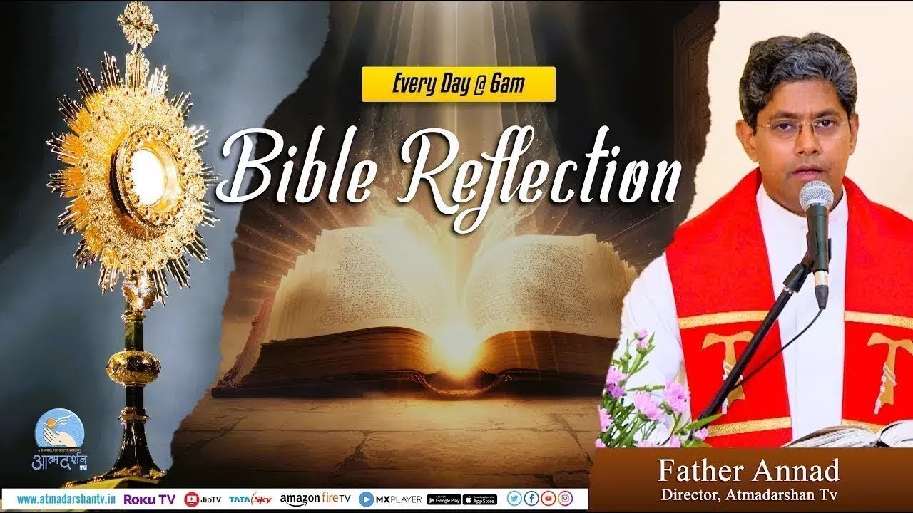 Bible Reflection | 31st January 2026 | Father Anand | Atmadarshan Tv