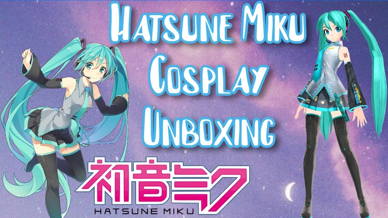 Hatsune Miku Cosplay Unboxing || Vocaloid