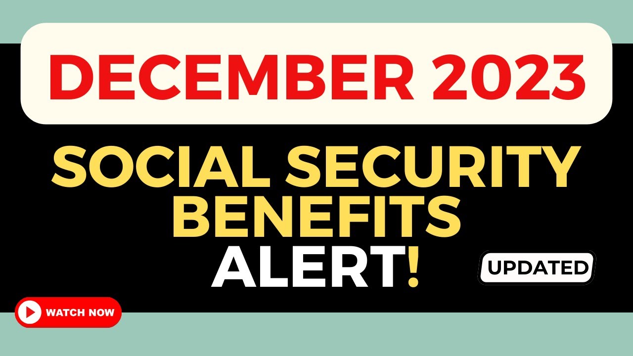 December Benefits Schedule: ONE Million SS, SSDI & SSI Benefits at RISK + DELAYS at Social Security
