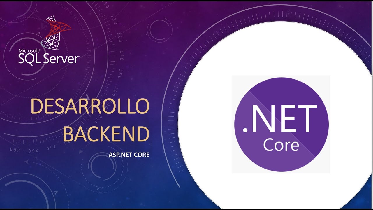 Desarrollo BackEnd en Asp.net Core (FullStack Parte 1)