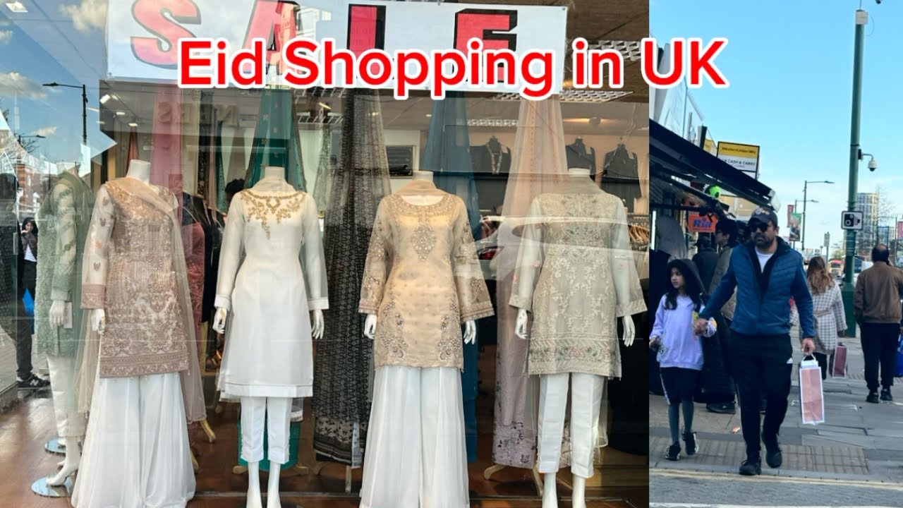 Eid Shopping in UK 🇬🇧|Eid shopping in london| Ilford lan