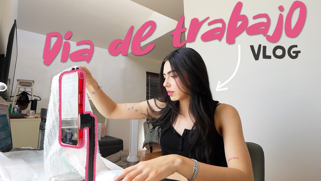 un d&iacute;a de trabajo en mi vida COMO INFLUENCER