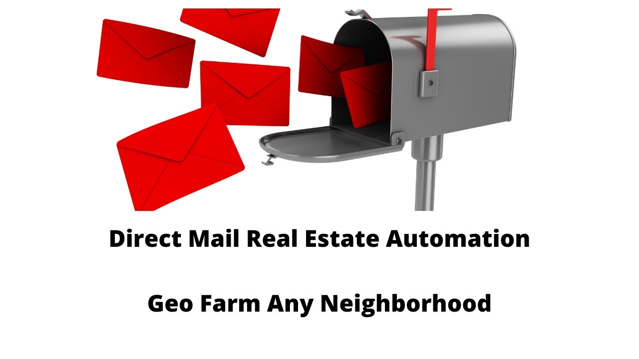 How Realtors Can Automate Direct Mail To Any Neighborhood