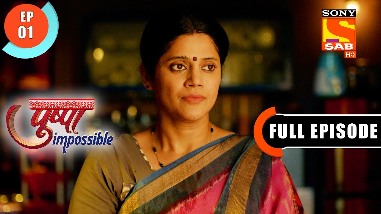 The Common Household Issues - Pushpa Impossible - Ep 1 - Full Episode - 6 June 2022