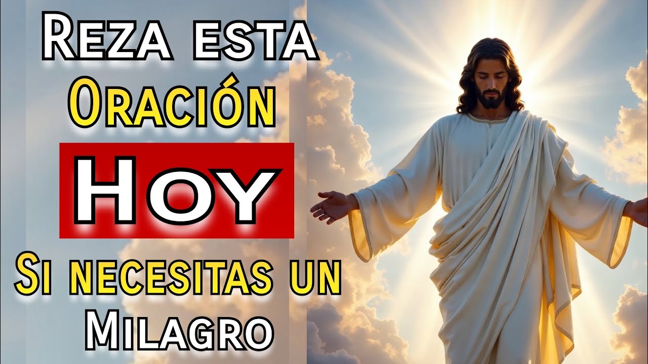 Dios tiene un mensaje para ti, reza si de verdad necesitas un milagro