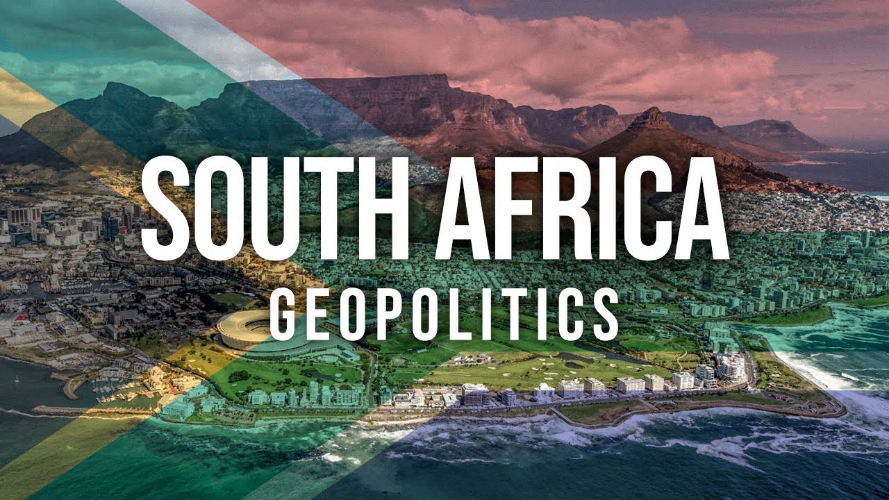 SOUTH AFRICA Geopolitics