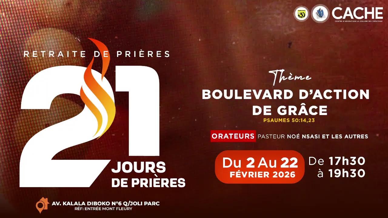 21 jours  de Prières ‹‹ Boulevard d'action de grâce ››. Psaumes 50:14,23. Pasteur Noé Nsasi Phambu