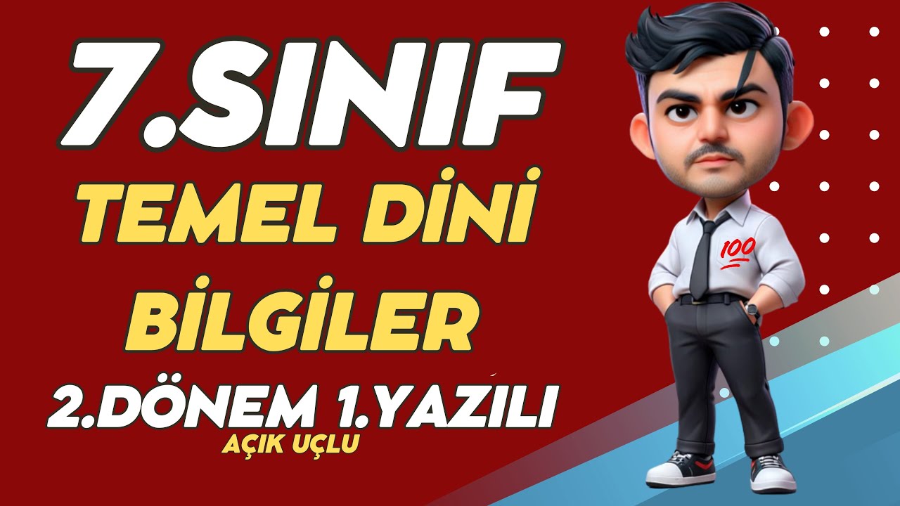 7. Sınıf Temel Dini Bilgiler 2.Dönem 1.Yazılı Soruları ve Çözümü Yeni #2025 (%99 Çıkabilir 😊😊😊 )